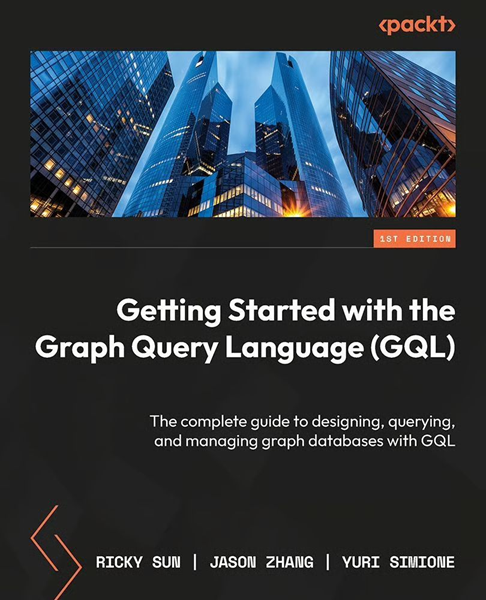 Book Review: Getting Started with Graph Query Language (GQL)