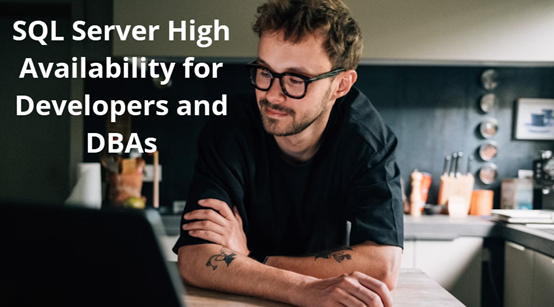 SQL Server High Availability Online Course Released