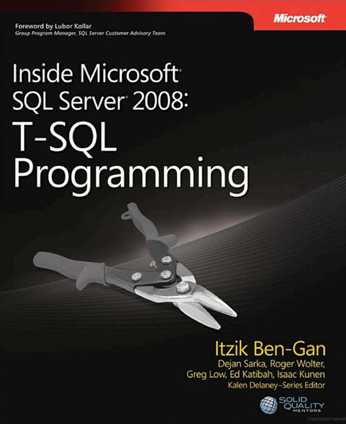Book: Inside Microsoft SQL Server 2008: T-SQL Programming