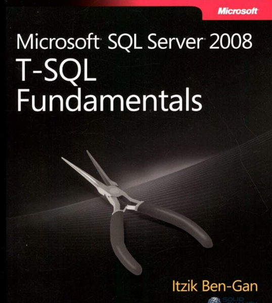 Outstanding new book: T-SQL Fundamentals (Itzik Ben-Gan)