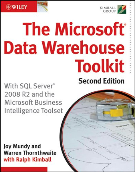 Book Review: The Microsoft Data Warehouse Toolkit : Joy Mundy and Warren Thornthwaite