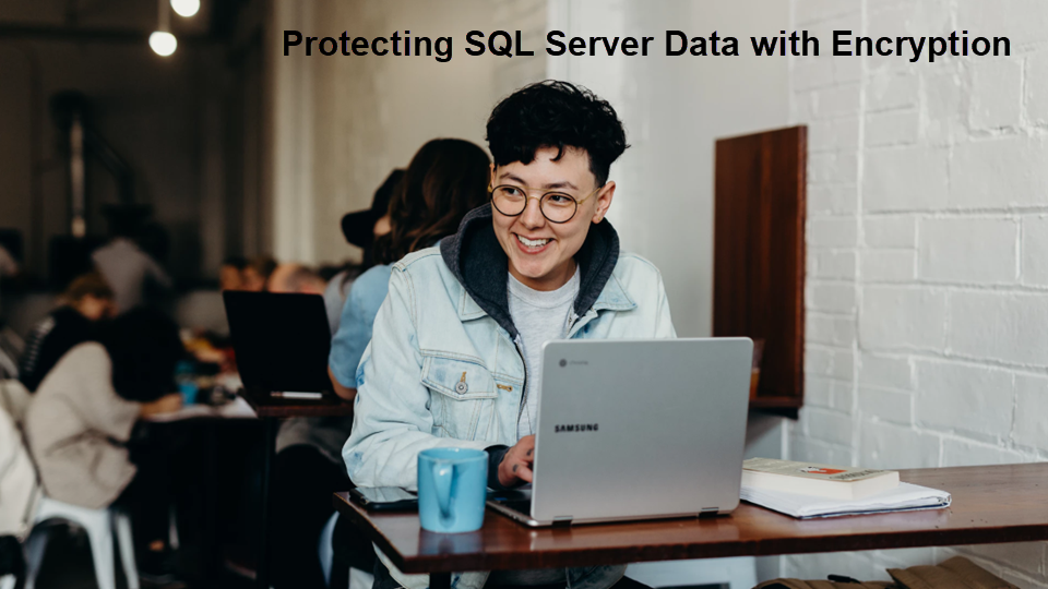 Another new online course: Protecting SQL Server Data with Encryption ...